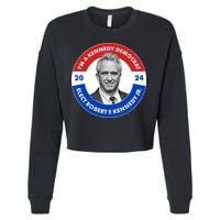 Im A Kennedy Democrat Elect Robert F Kennedy Jr For President Emblem Button Cropped Pullover Crew