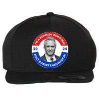 Im A Kennedy Democrat Elect Robert F Kennedy Jr For President Emblem Button Wool Snapback Cap