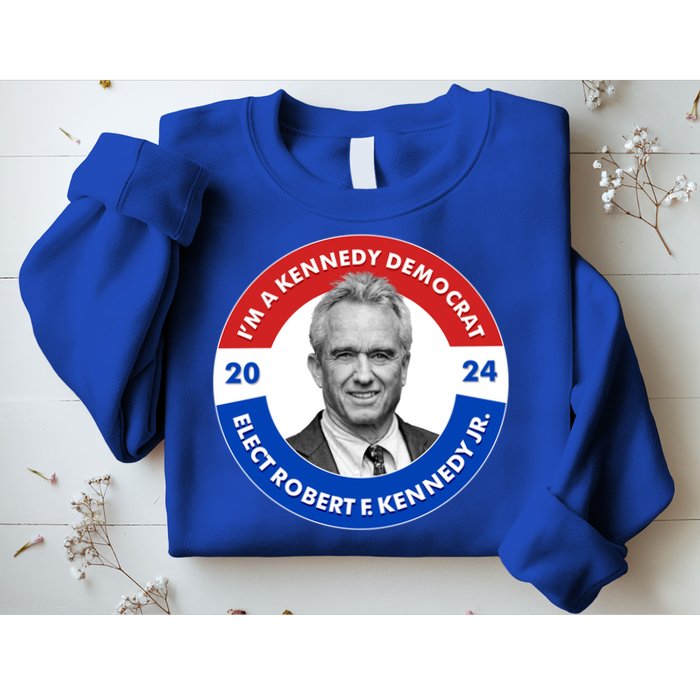 Im A Kennedy Democrat Elect Robert F Kennedy Jr For President Emblem Button Sweatshirt