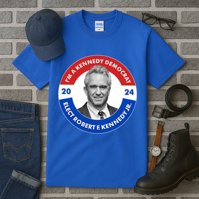Im A Kennedy Democrat Elect Robert F Kennedy Jr For President Emblem Button Tall T-Shirt