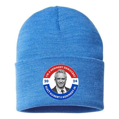 Im A Kennedy Democrat Elect Robert F Kennedy Jr For President Emblem Button Sustainable Knit Beanie