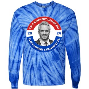 Im A Kennedy Democrat Elect Robert F Kennedy Jr For President Emblem Button Tie-Dye Long Sleeve Shirt