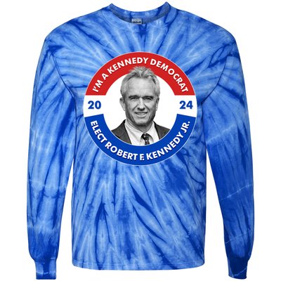 Im A Kennedy Democrat Elect Robert F Kennedy Jr For President Emblem Button Tie-Dye Long Sleeve Shirt