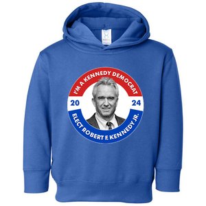 Im A Kennedy Democrat Elect Robert F Kennedy Jr For President Emblem Button Toddler Hoodie