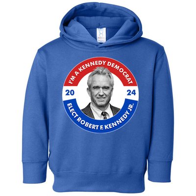 Im A Kennedy Democrat Elect Robert F Kennedy Jr For President Emblem Button Toddler Hoodie