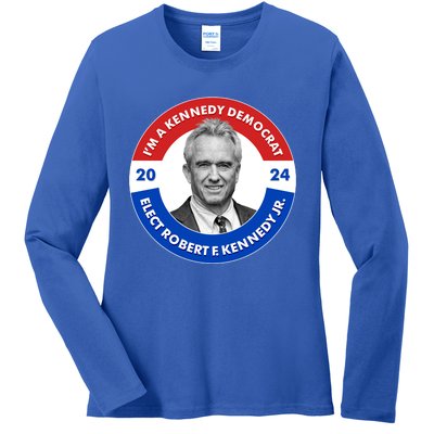 Im A Kennedy Democrat Elect Robert F Kennedy Jr For President Emblem Button Ladies Long Sleeve Shirt