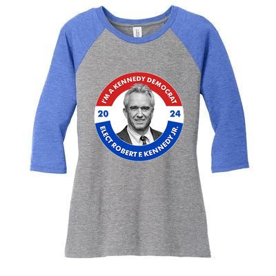 Im A Kennedy Democrat Elect Robert F Kennedy Jr For President Emblem Button Women's Tri-Blend 3/4-Sleeve Raglan Shirt