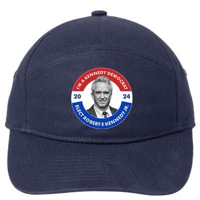 Im A Kennedy Democrat Elect Robert F Kennedy Jr For President Emblem Button 7-Panel Snapback Hat