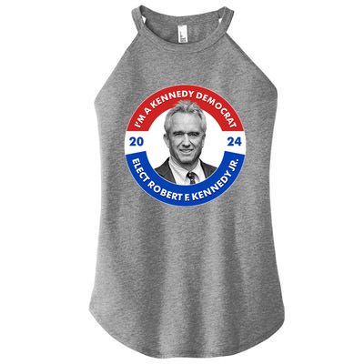 Im A Kennedy Democrat Elect Robert F Kennedy Jr For President Emblem Button Women's Perfect Tri Rocker Tank