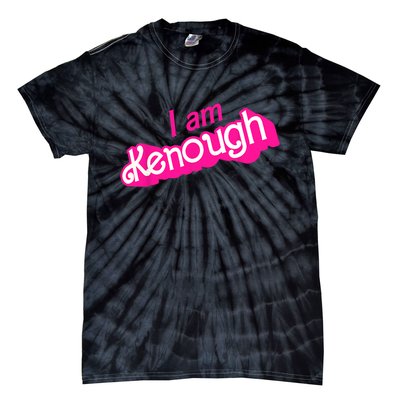 I Am Kenough Shirts Tie-Dye T-Shirt