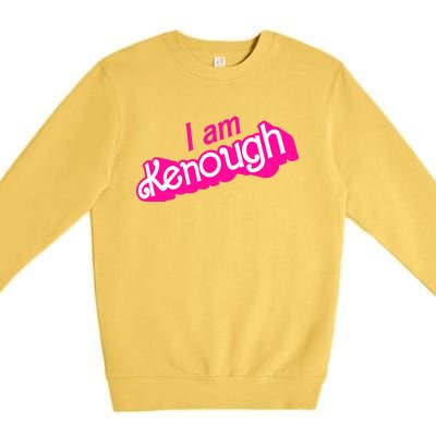 I Am Kenough Funny I Am Kenough For Men Premium Crewneck Sweatshirt