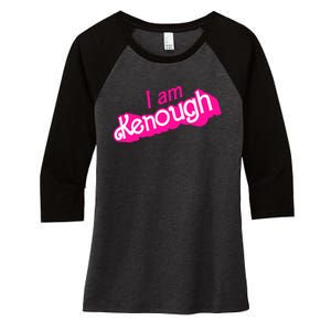 I Am Kenough Funny I Am Kenough For Men Women's Tri-Blend 3/4-Sleeve Raglan Shirt