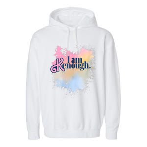 I Am Ken Enough Garment-Dyed Fleece Hoodie