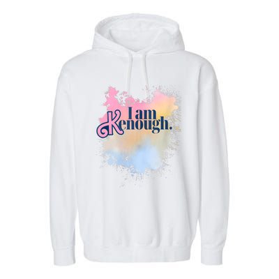 I Am Ken Enough Garment-Dyed Fleece Hoodie