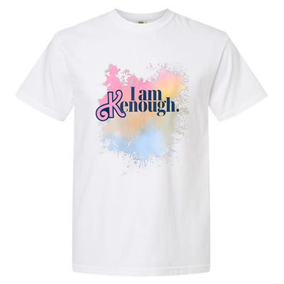 I Am Ken Enough Garment-Dyed Heavyweight T-Shirt