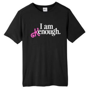 I Am Kenough Funny I Am Kenough Tall Fusion ChromaSoft Performance T-Shirt