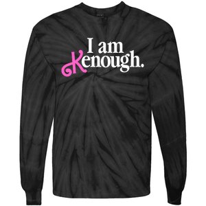 I Am Kenough Funny I Am Kenough Tie-Dye Long Sleeve Shirt