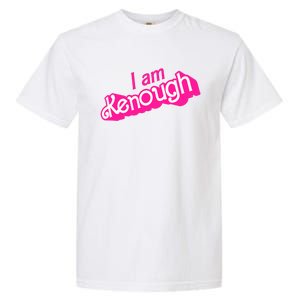 I Am Kenough Garment-Dyed Heavyweight T-Shirt