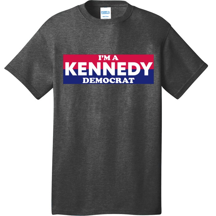 Im A Kennedy Democrat T-Shirt