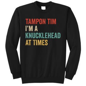 IM A Knucklehead At Times Tim Walz Debate Sweatshirt