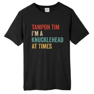 IM A Knucklehead At Times Tim Walz Debate Tall Fusion ChromaSoft Performance T-Shirt