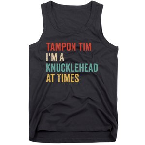 IM A Knucklehead At Times Tim Walz Debate Tank Top