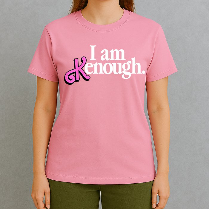I Am Kenough Funny I Am Kenough T-Shirt