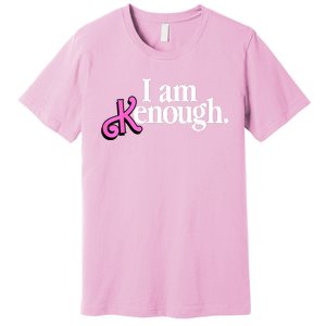 I Am Kenough Funny I Am Kenough Premium T-Shirt