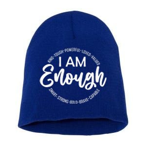 I Am Kind Enough Loved Inspirational Motivational Short Acrylic Beanie