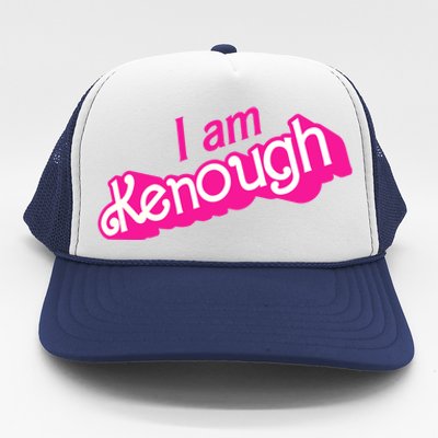 I Am Kenough Trucker Hat