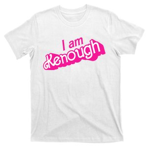 I Am Kenough T-Shirt