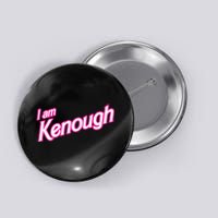 I Am Kenough Button