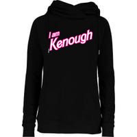 I Am Kenough Womens Funnel Neck Pullover Hood