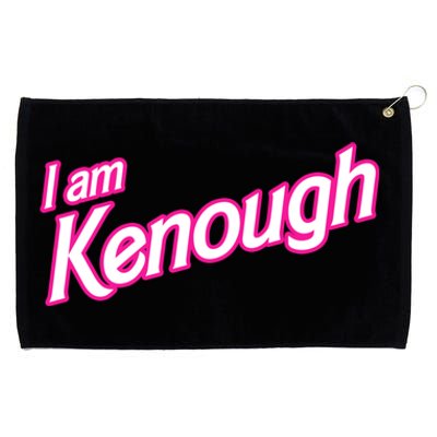 I Am Kenough Grommeted Golf Towel