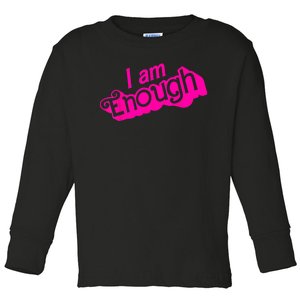 I Am Kenough Funny I Am Kenough Toddler Long Sleeve Shirt