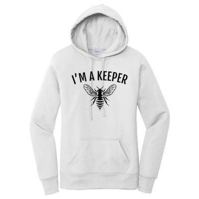 Im A Keeper Funny Beekeeper Beekeeping Women's Pullover Hoodie