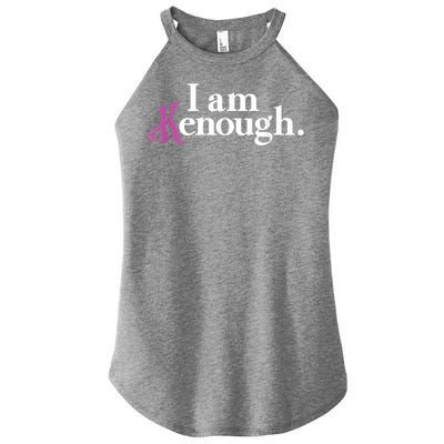 I Am Kenough Funny Colorful Women’s Perfect Tri Rocker Tank