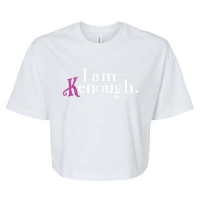 I Am Kenough Funny Colorful Bella+Canvas Jersey Crop Tee