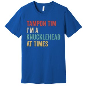 IM A Knucklehead At Times Tim Walz Debate Premium T-Shirt