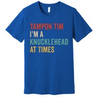 IM A Knucklehead At Times Tim Walz Debate Premium T-Shirt