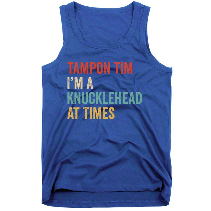 IM A Knucklehead At Times Tim Walz Debate Tank Top