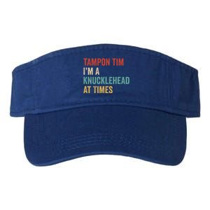 IM A Knucklehead At Times Tim Walz Debate Valucap Bio-Washed Visor