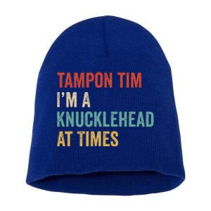 IM A Knucklehead At Times Tim Walz Debate Short Acrylic Beanie