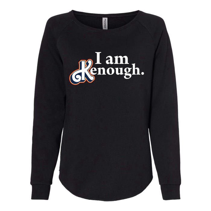 I Am Kenough Womens California Wash Sweatshirt