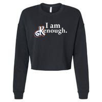 I Am Kenough Cropped Pullover Crew