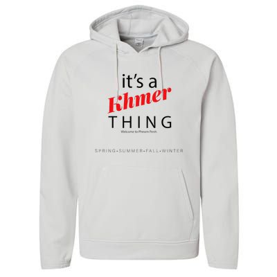 ItS A Khmer Thing – Celebrate Cambodian Culture & Travel Performance Fleece Hoodie