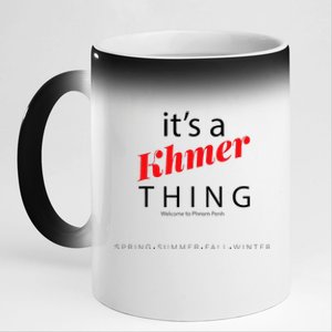 ItS A Khmer Thing – Celebrate Cambodian Culture & Travel 11oz Black Color Changing Mug