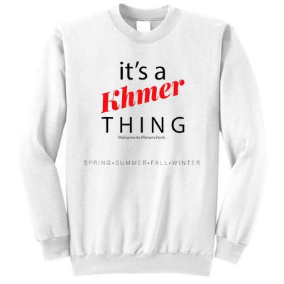 ItS A Khmer Thing – Celebrate Cambodian Culture & Travel Sweatshirt