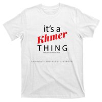 ItS A Khmer Thing – Celebrate Cambodian Culture & Travel T-Shirt