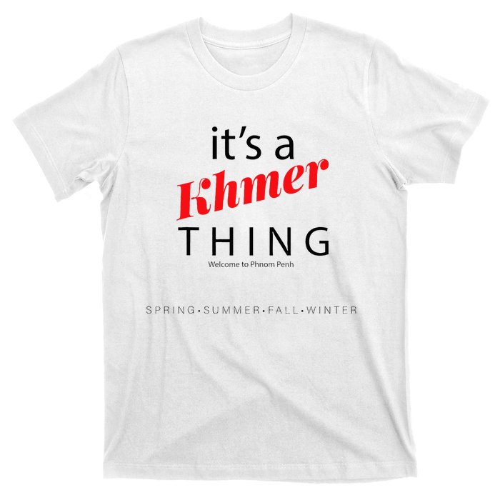 ItS A Khmer Thing – Celebrate Cambodian Culture & Travel T-Shirt